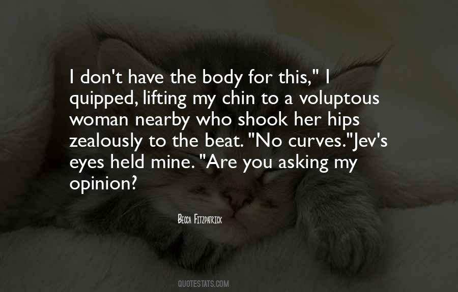 Quotes About Body Curves #1716361