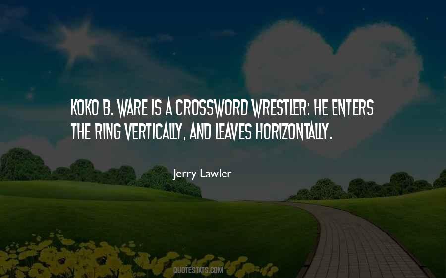 Horizontally And Vertically Quotes #1408881