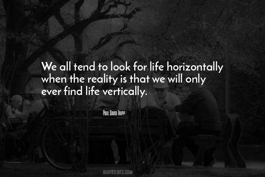 Horizontally And Vertically Quotes #24451
