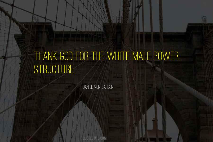 Quotes About Male Power #258359