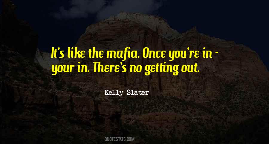 Quotes About Mafia #638623