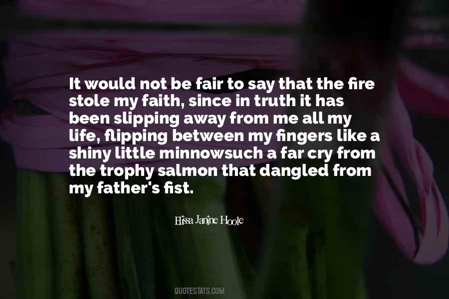 Quotes About Not Fair Life #298924