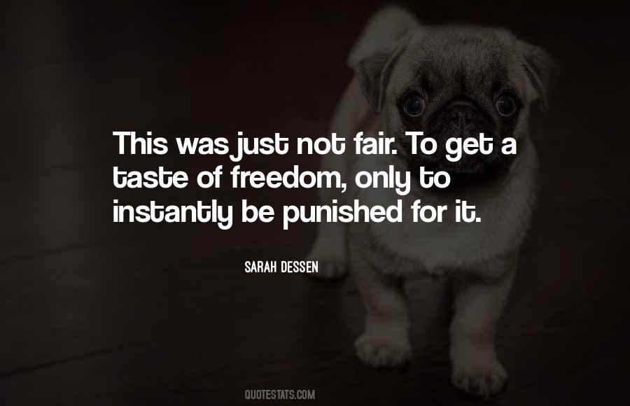 Quotes About Not Fair Life #379662