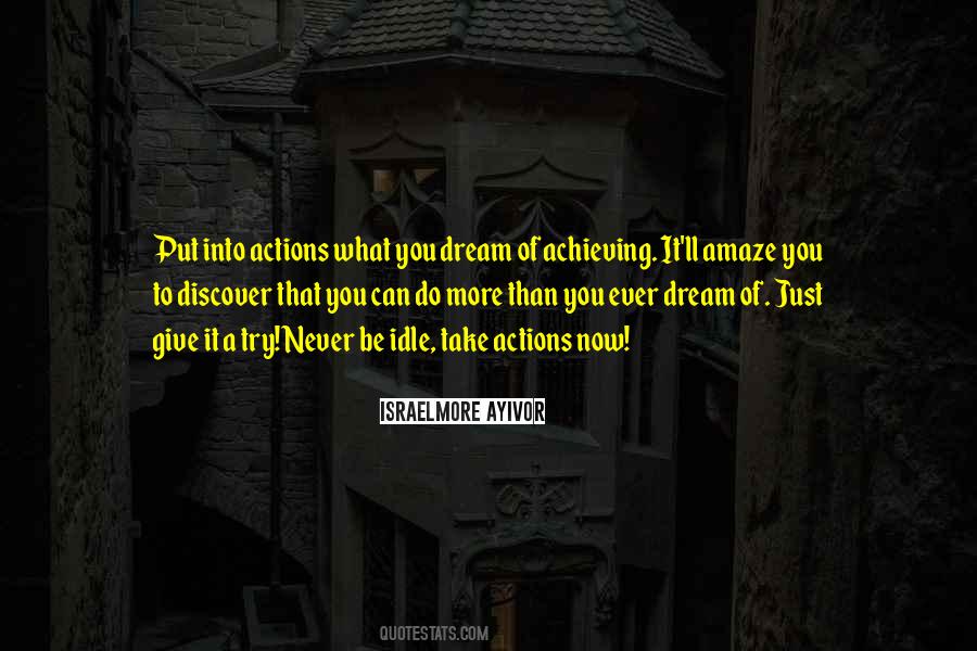 Quotes About Achieving Your Dreams #1233489