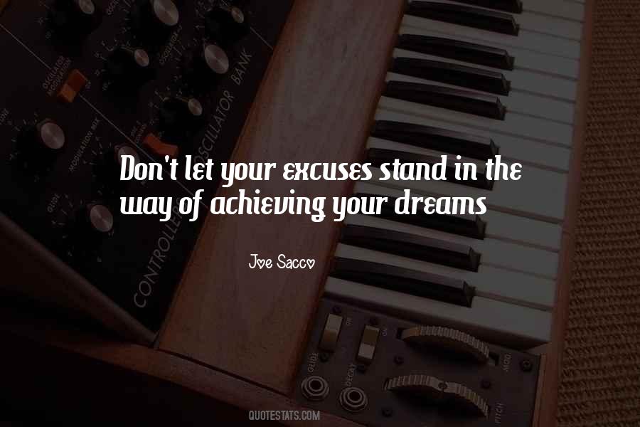 Quotes About Achieving Your Dreams #493394