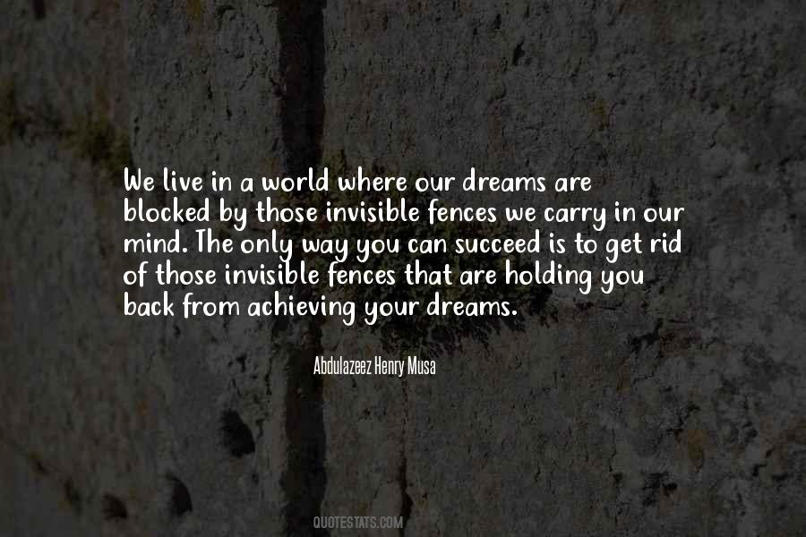 Quotes About Achieving Your Dreams #983478