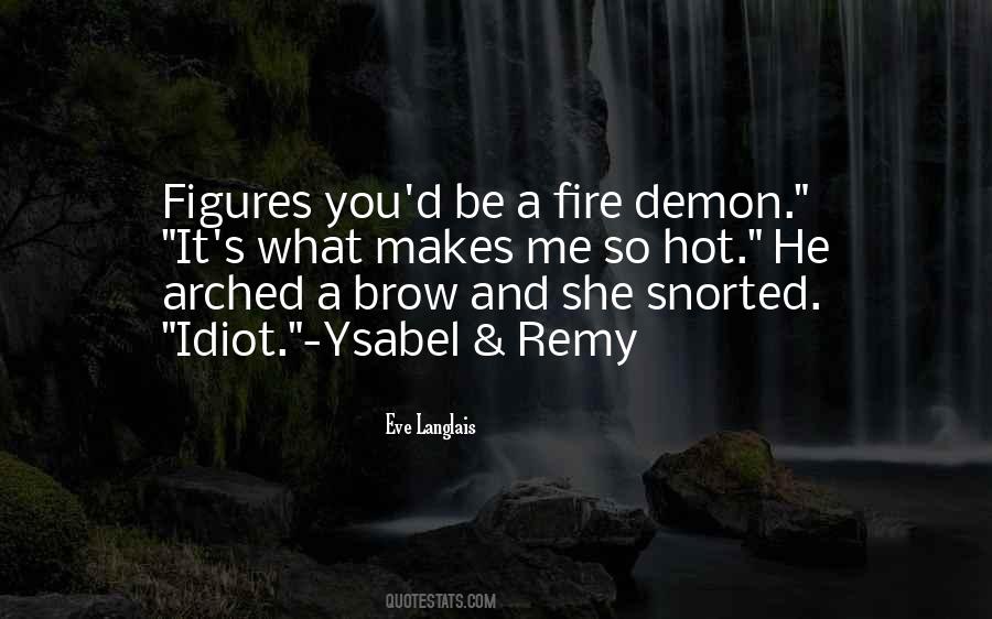 Fire Hot Quotes #1527255