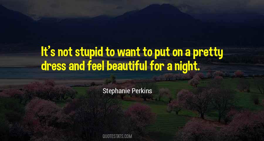 Quotes About Beautiful Dress #1719684