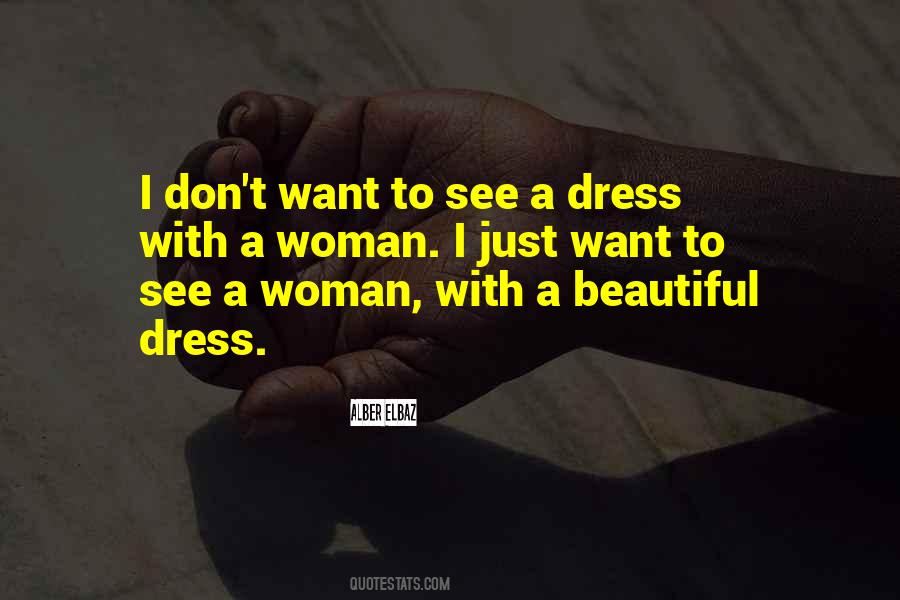 Quotes About Beautiful Dress #1784028