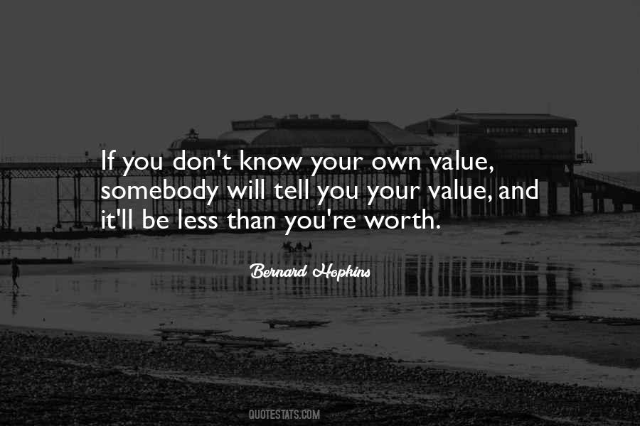 Your Value Quotes #1474164