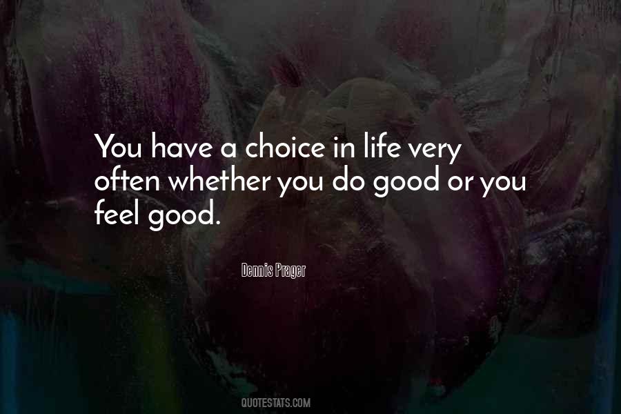 Choice In Quotes #1654655