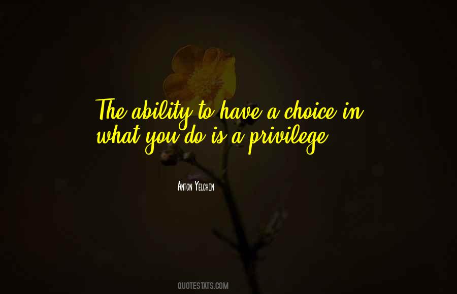 Choice In Quotes #1691632