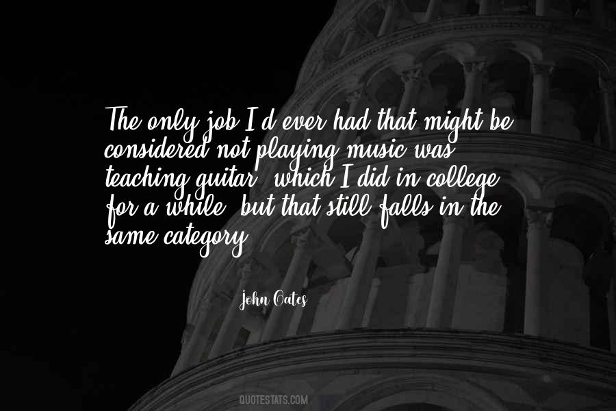 College Music Quotes #1014152