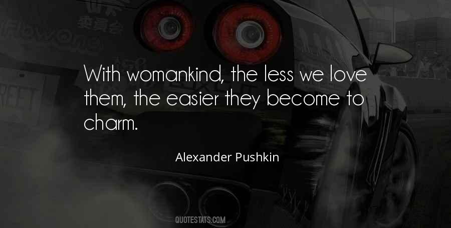 Quotes About Pushkin #1492045