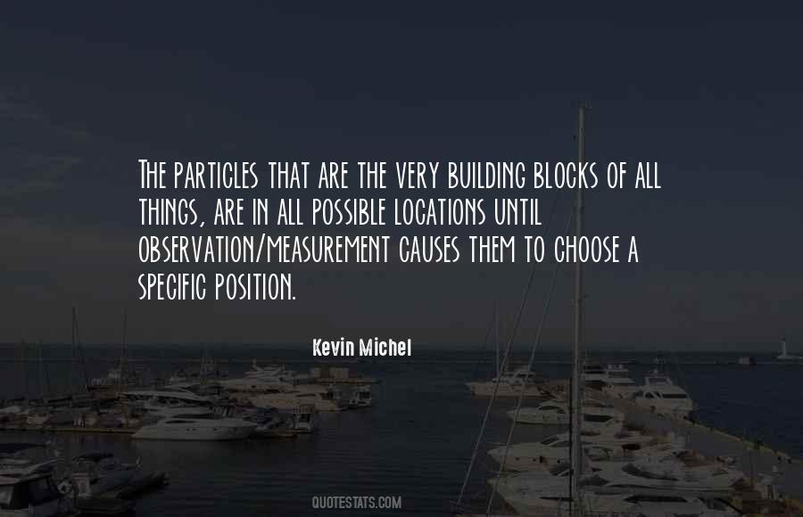 Quotes About Building Blocks #1818858