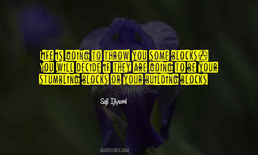 Quotes About Building Blocks #356391