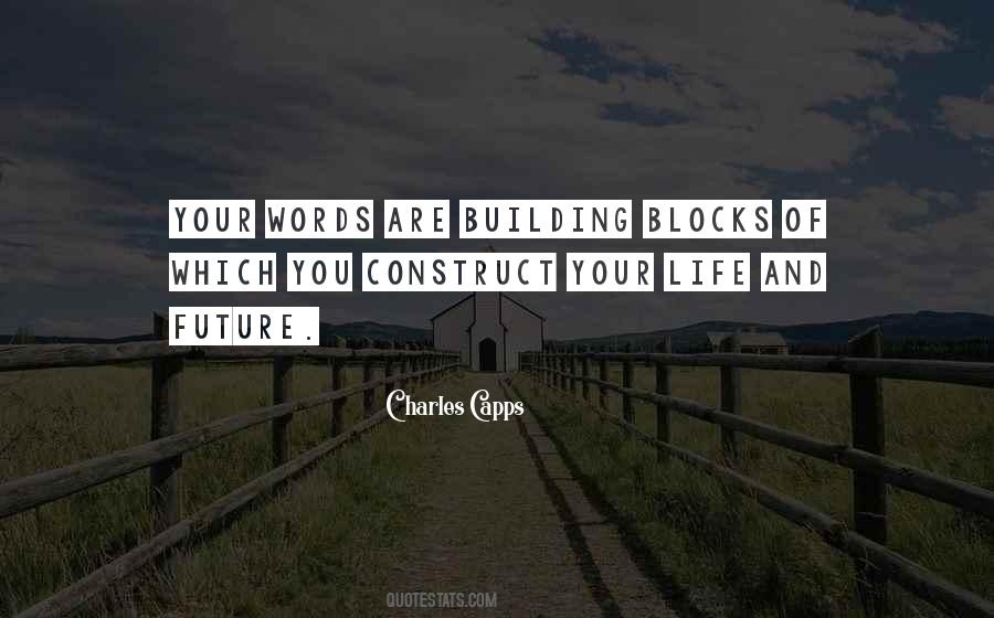 Quotes About Building Blocks #851440