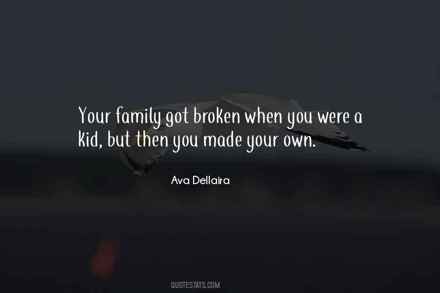 Quotes About Broken Family #1709090