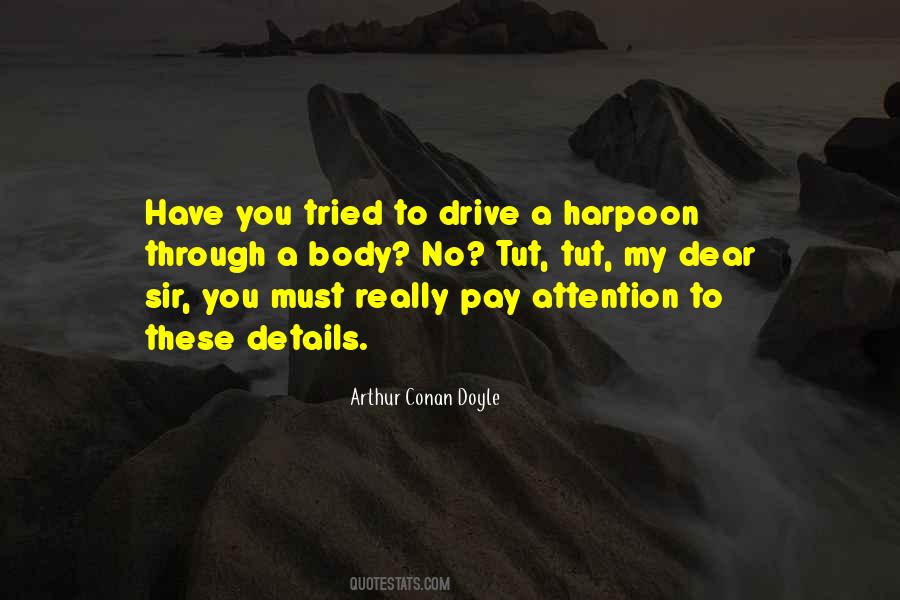 Quotes About Sir Arthur Conan Doyle #1611657