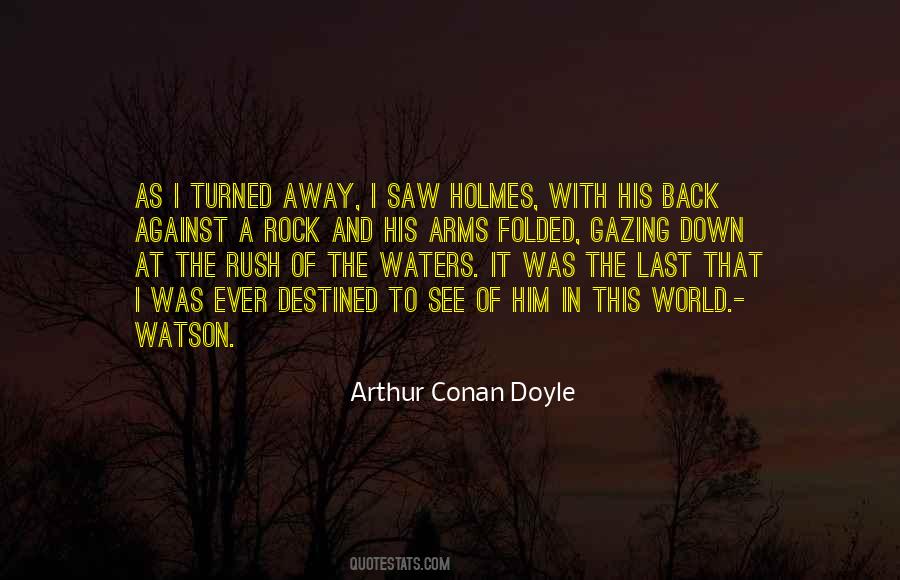 Quotes About Sir Arthur Conan Doyle #1679267