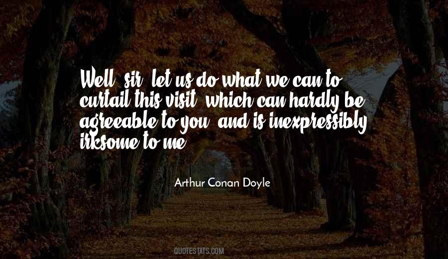 Quotes About Sir Arthur Conan Doyle #56786