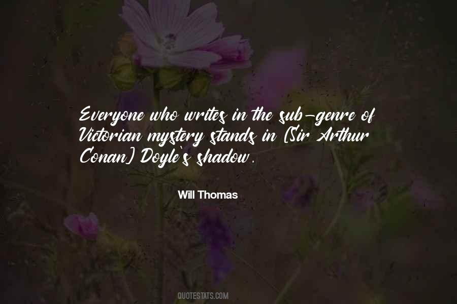 Quotes About Sir Arthur Conan Doyle #933140