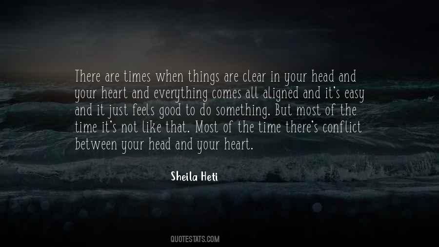 Quotes About Your Head And Heart #1119511