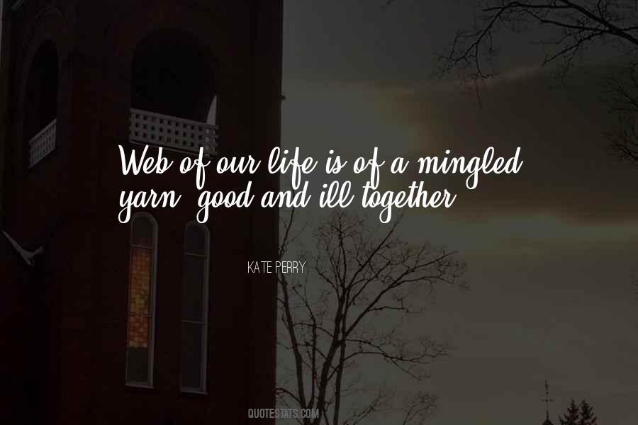 Quotes About Our Life Together #192175