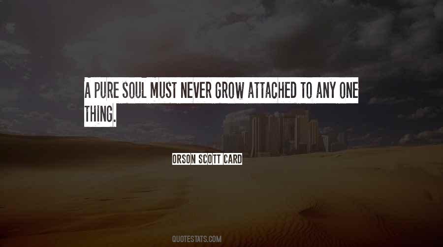 Quotes About Pure Soul #824113