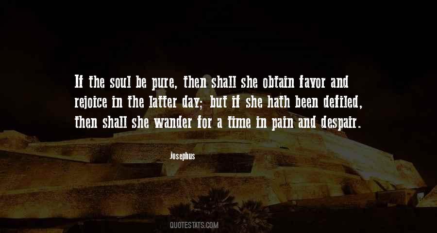 Quotes About Pure Soul #85427