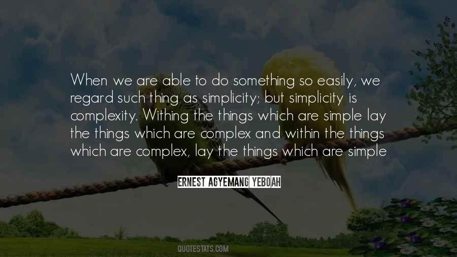 Quotes About Simplicity And Complexity #1835862