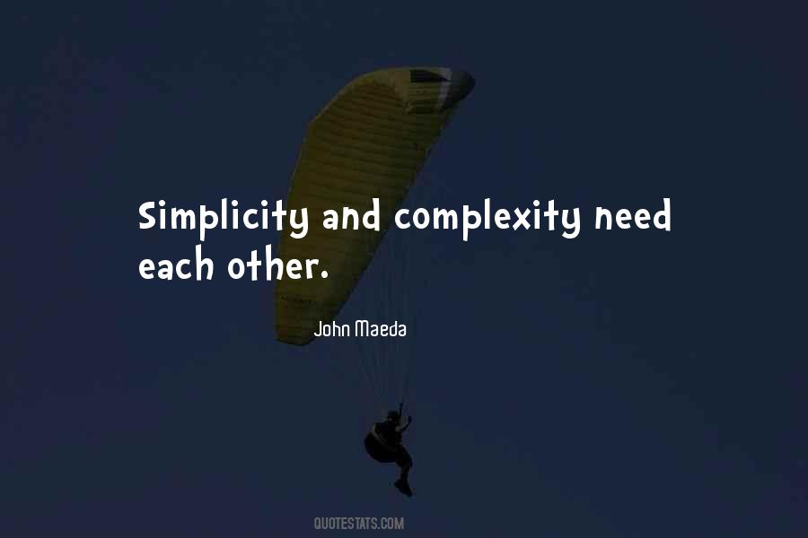 Quotes About Simplicity And Complexity #300576