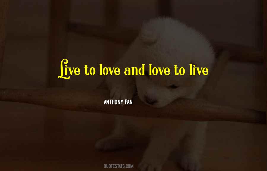 Love Life Live Quotes #52836