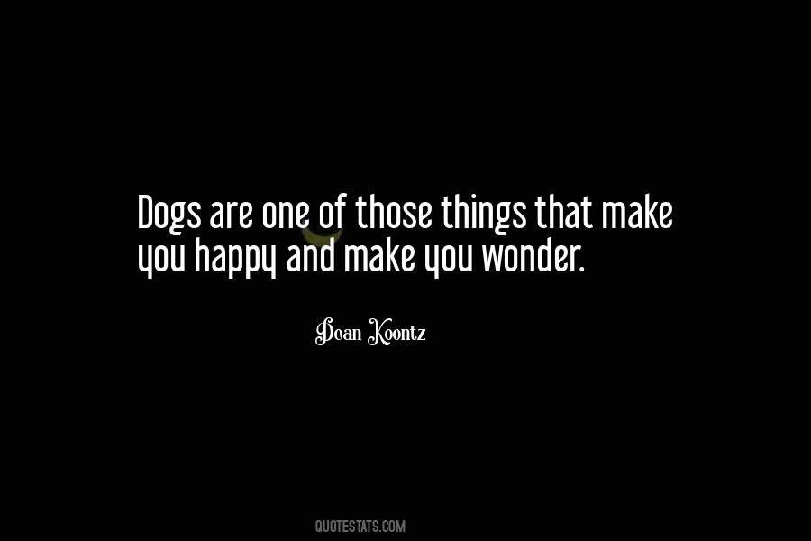 Quotes About Happy Dogs #217033