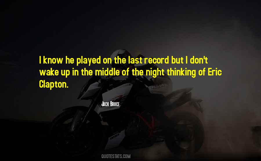 Quotes About Middle Of The Night #1043952