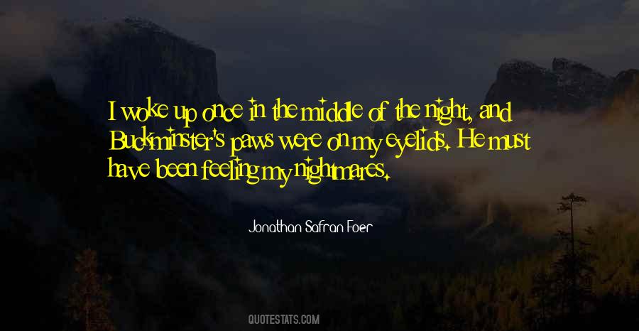 Quotes About Middle Of The Night #1652638