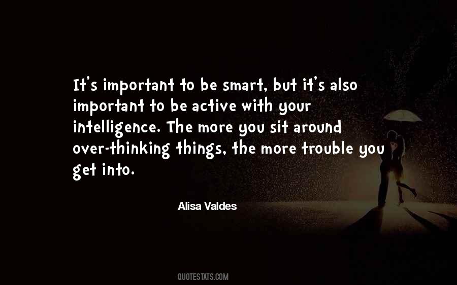 Quotes About Over Thinking #1017530