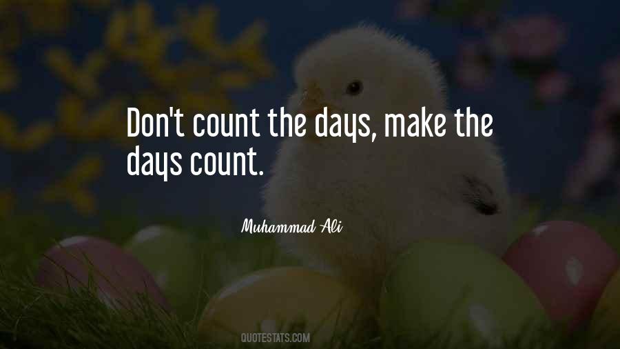Count The Days Quotes #1824136
