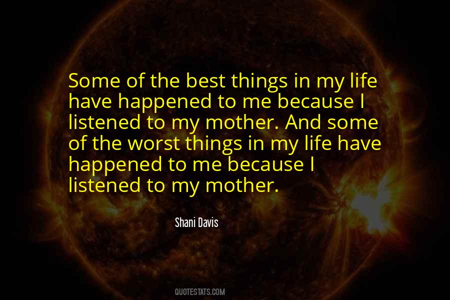 Quotes About Worst Things In Life #1428160