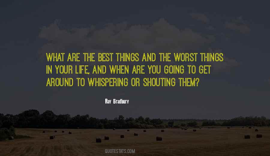 Quotes About Worst Things In Life #1835700