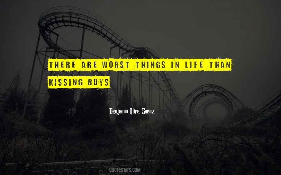 Quotes About Worst Things In Life #84788