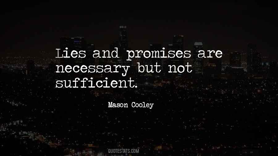 Quotes About Necessary Lies #1267033