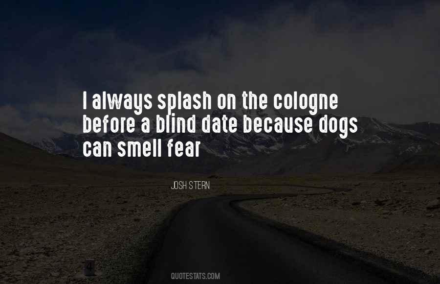 Quotes About Fear Of Dogs #1001360