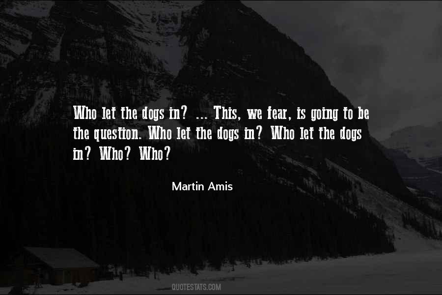 Quotes About Fear Of Dogs #1676706
