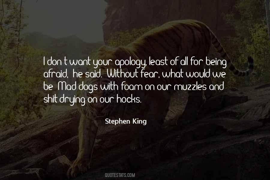 Quotes About Fear Of Dogs #715630