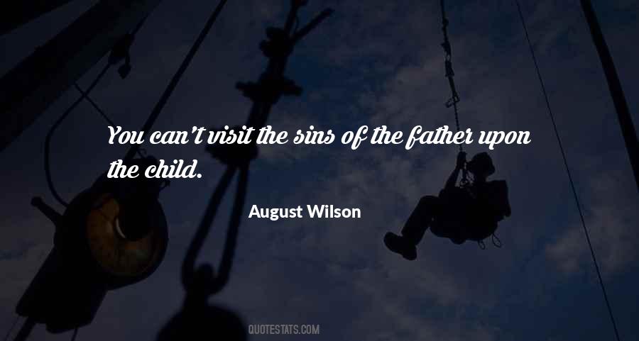 Quotes About Sins Of The Father #1658292