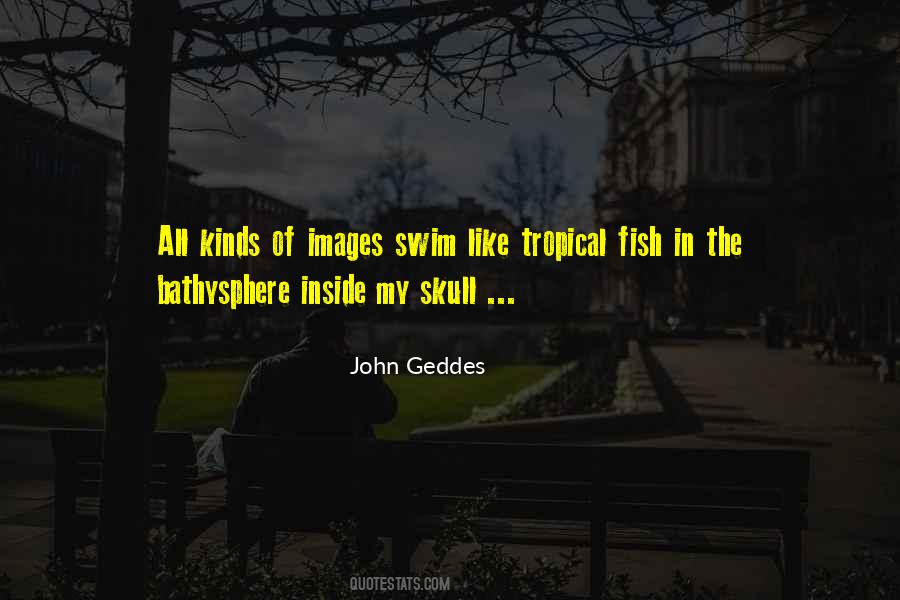 Quotes About Tropical Fish #1589361