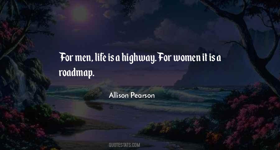 Life Is A Highway Quotes #1342213