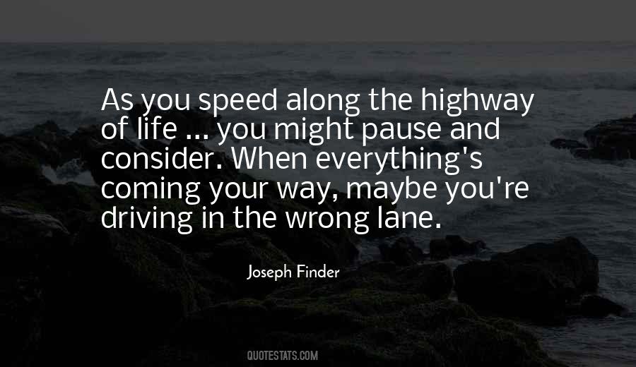 Life Is A Highway Quotes #202461