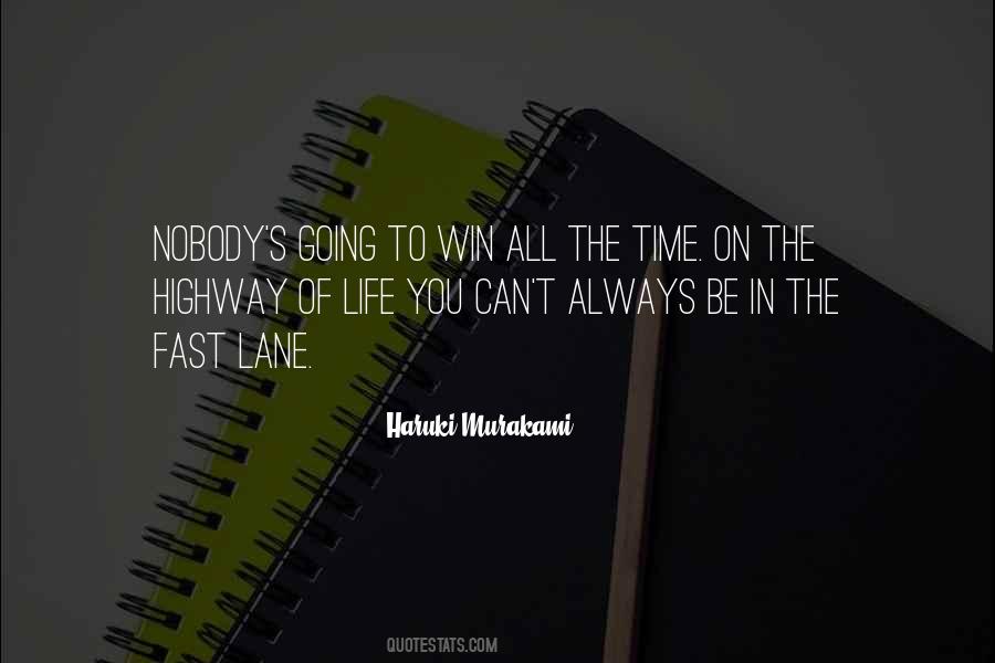 Life Is A Highway Quotes #224017